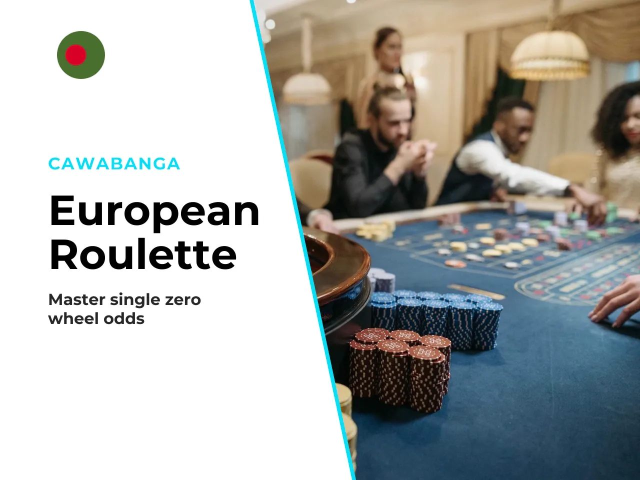 European roulette the single-zero wheel. The